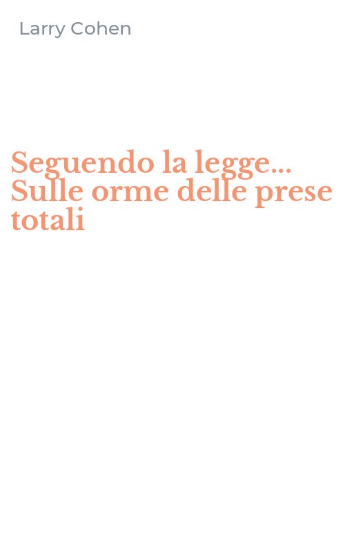 Seguendo la legge... Sulle orme delle prese totali