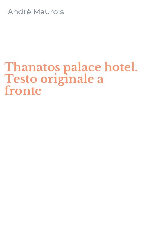 Thanatos palace hotel. Testo originale a fronte