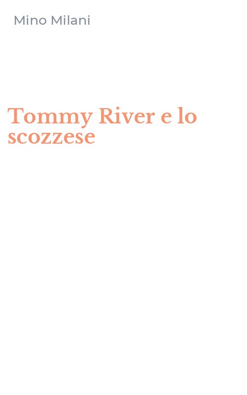Tommy River e lo scozzese
