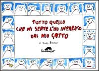 Tutto quello che mi serve l'ho imparato dal mio gatto