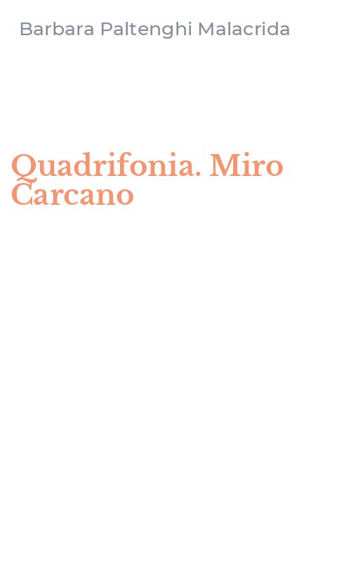 Quadrifonia. Miro Carcano