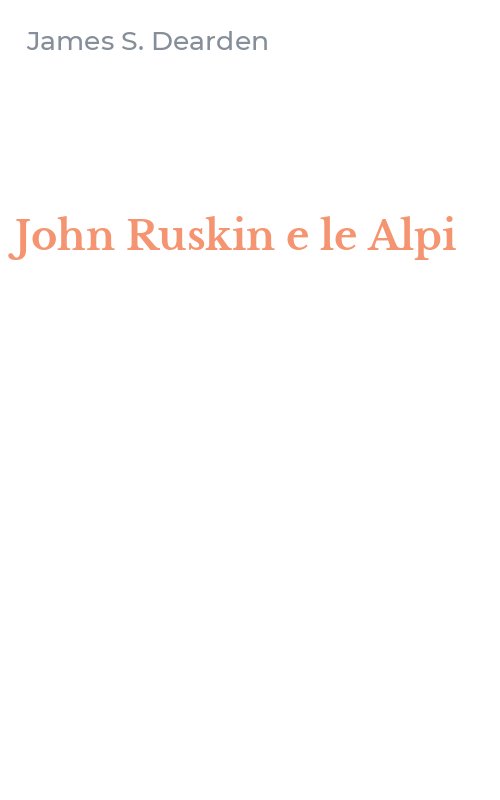 John Ruskin e le Alpi