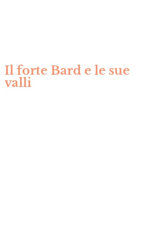 Il forte Bard e le sue valli