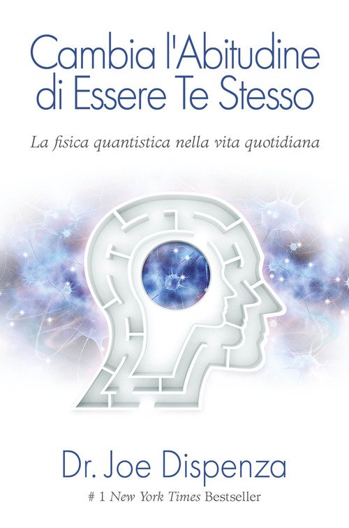 Cambia l'abitudine di essere te stesso