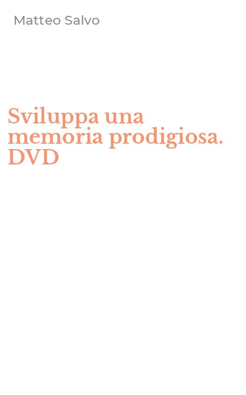 Sviluppa una memoria prodigiosa. DVD