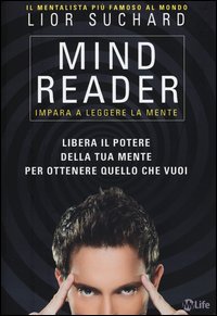 Mind reader. Impara a leggere la mente