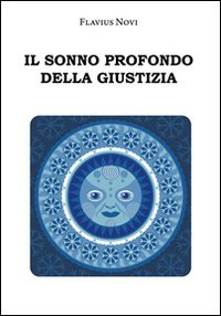 Il sonno profondo della giustizia