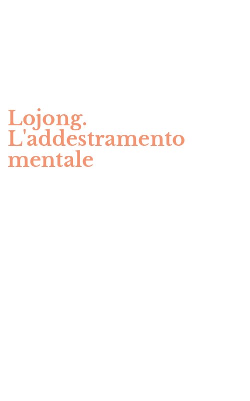 Lojong. L'addestramento mentale