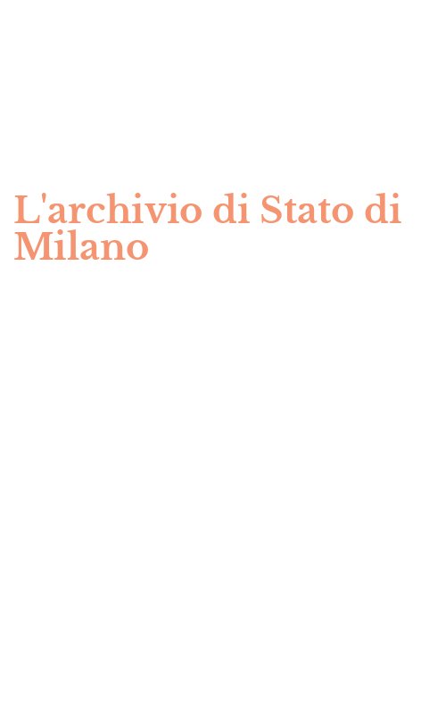 L'archivio di Stato di Milano