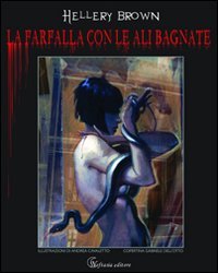 La farfalla con le ali bagnate
