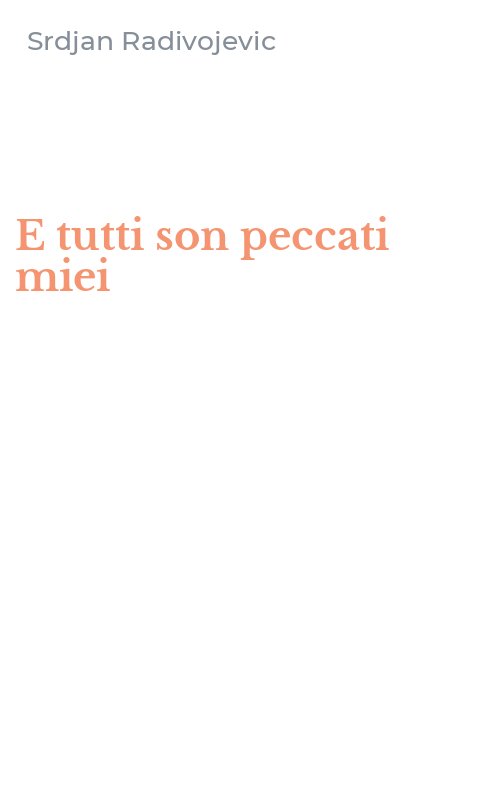 E tutti son peccati miei