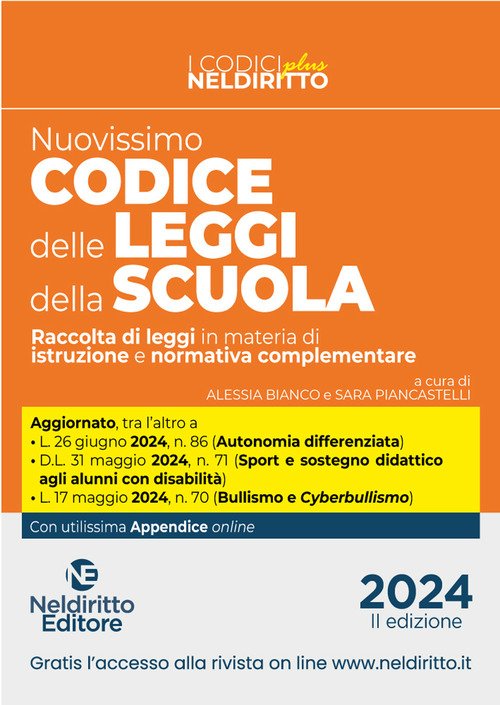 Codice delle Leggi della Scuola. Raccolta di leggi in materia di istruzione e normativa complementare 2024