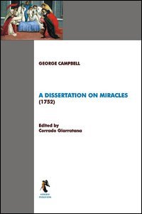 A Dissertation on miracles (1762)