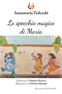 Lo specchio magico di Maria