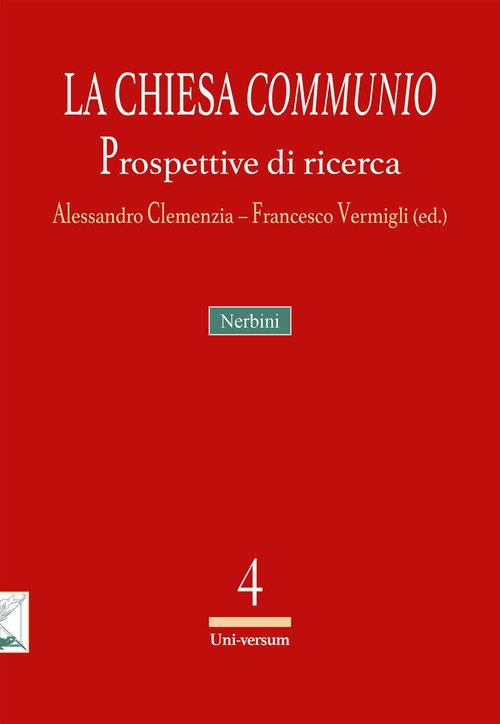 La Chiesa «communio». Prospettive di ricerca
