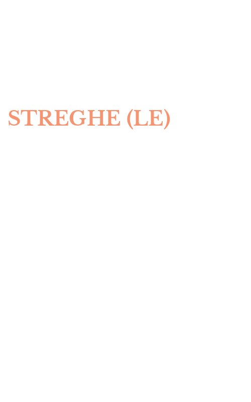 STREGHE (LE)