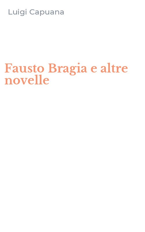 Fausto Bragia e altre novelle