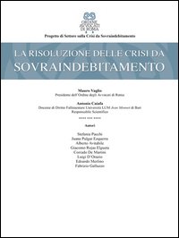La risoluzione delle crisi da sovraindebitamento