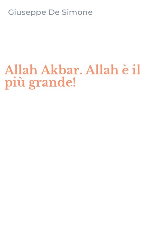 Allah Akbar. Allah è il più grande!