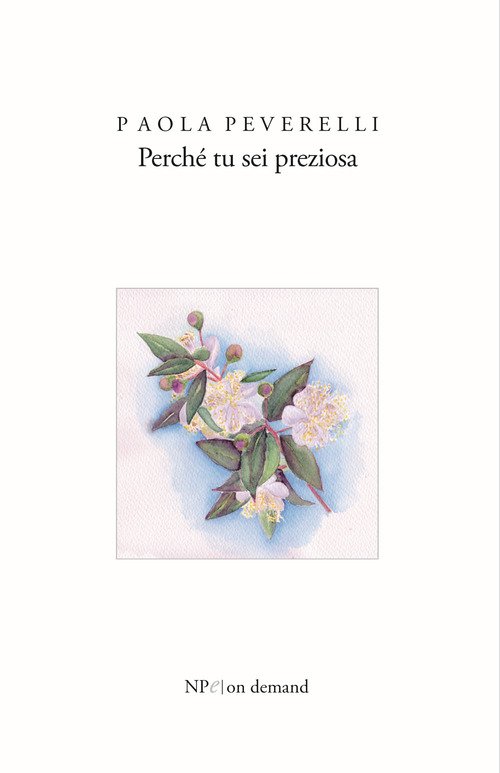 Perché tu sei preziosa