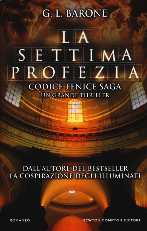 La settima profezia. Codice Fenice saga