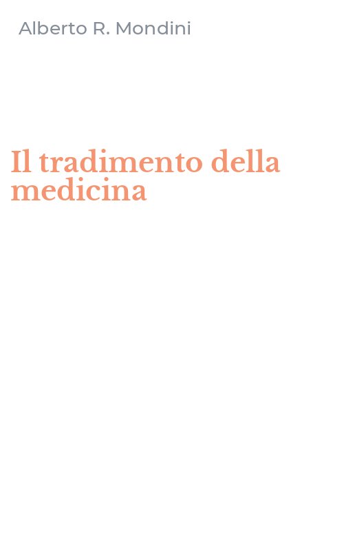 Il tradimento della medicina