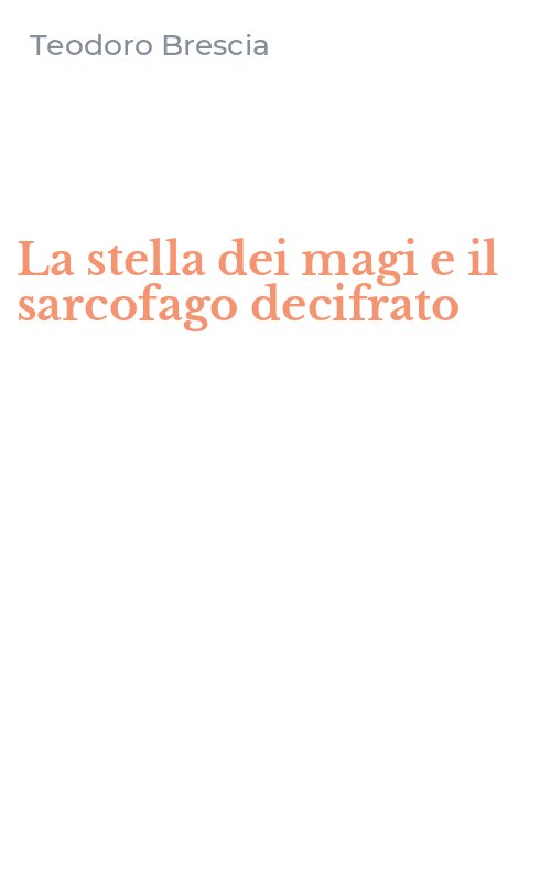 La stella dei magi e il sarcofago decifrato