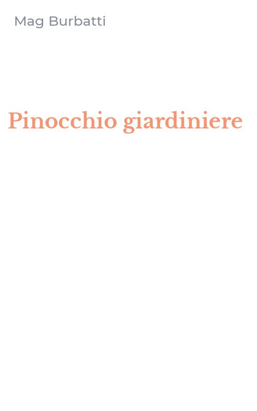 Pinocchio giardiniere