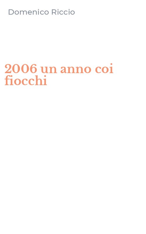 2006 un anno coi fiocchi