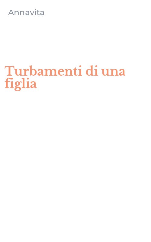 Turbamenti di una figlia