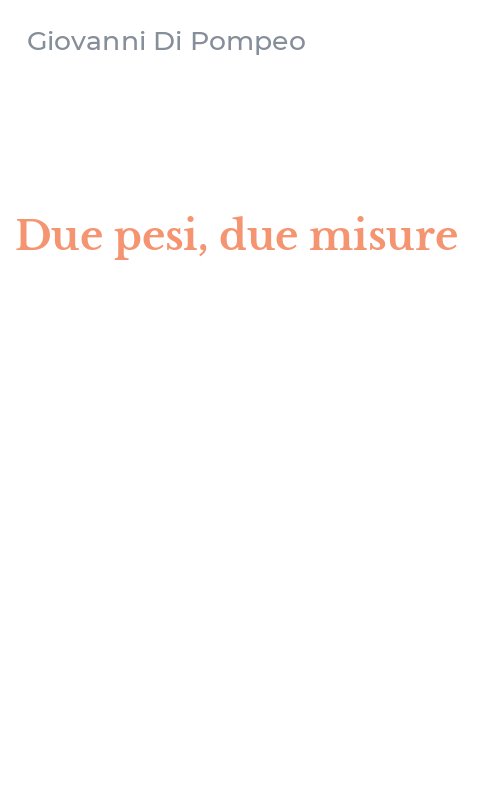 Due pesi, due misure