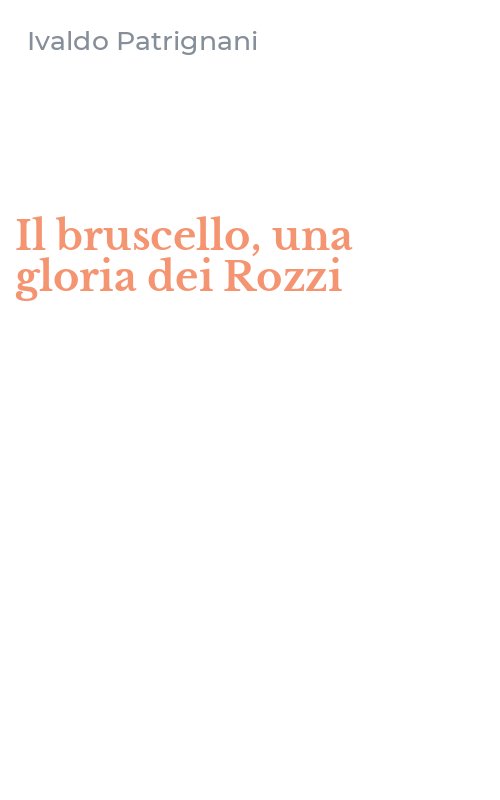 Il bruscello, una gloria dei Rozzi