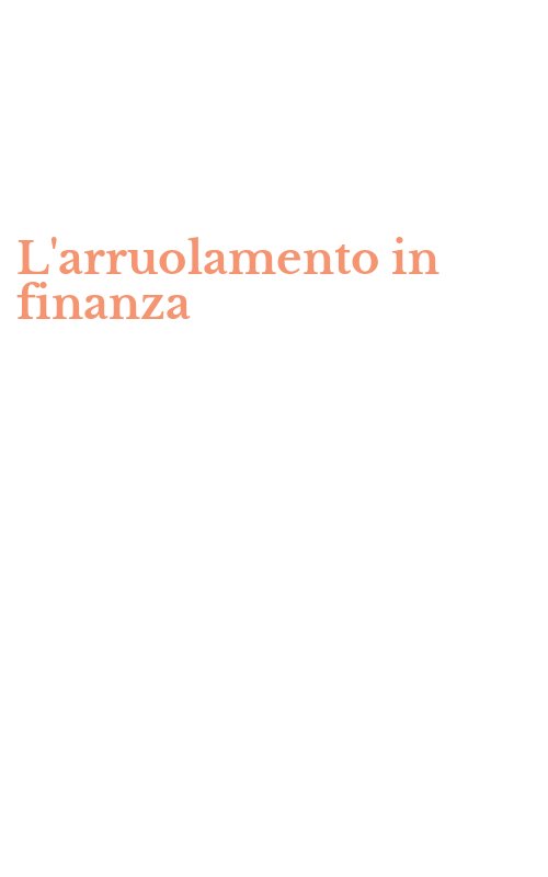 L'arruolamento in finanza