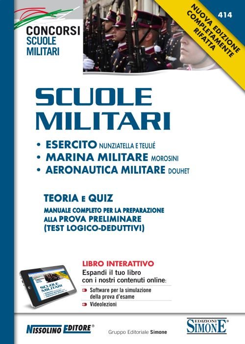 Scuole militari. Esercito, marina, aeronautica. Teoria e quiz