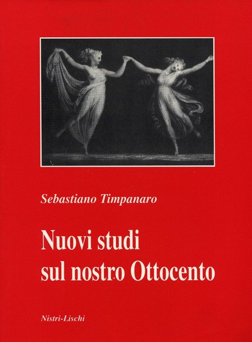Nuovi studi sul nostro Ottocento