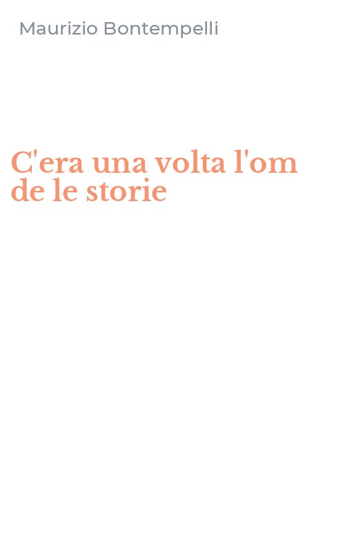 C'era una volta l'om de le storie