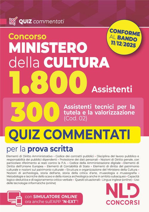 Concorso Ministero della Cultura 1800 posti. 300 assistenti tecnici per la tutela e la valorizzazione del patrimonio culturale (Cod. 02). Quiz commentati per la prova scritta