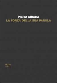 La forza della sua parola