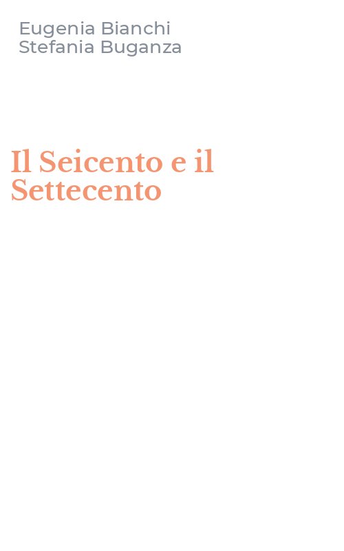 Il Seicento e il Settecento