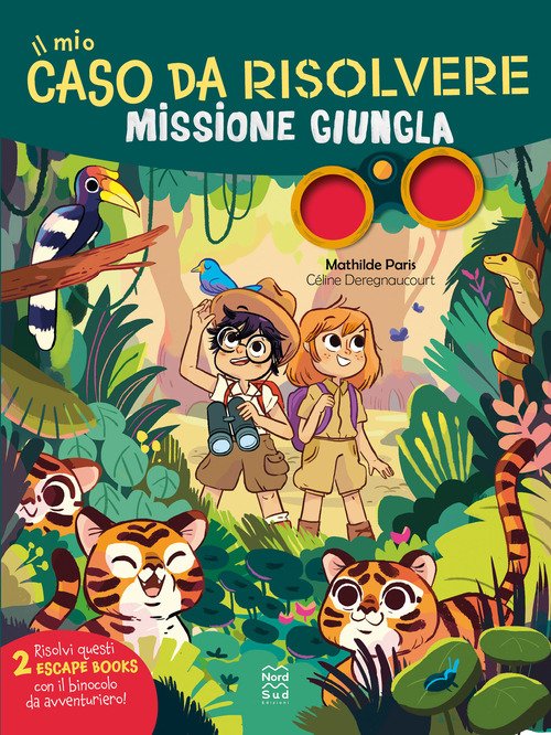 Il mio caso da risolvere. Missione giungla
