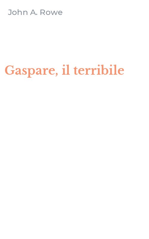 Gaspare, il terribile