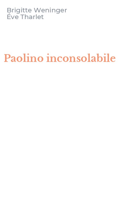 Paolino inconsolabile