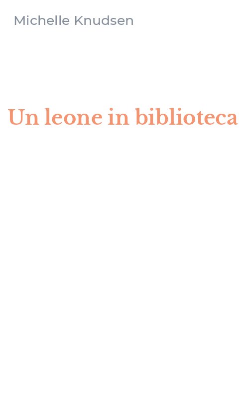 Un leone in biblioteca