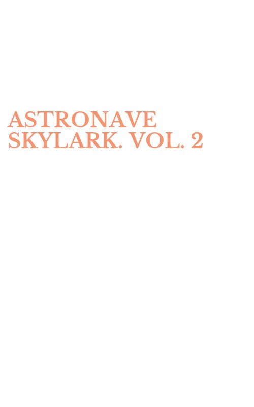 ASTRONAVE SKYLARK. VOL. 2