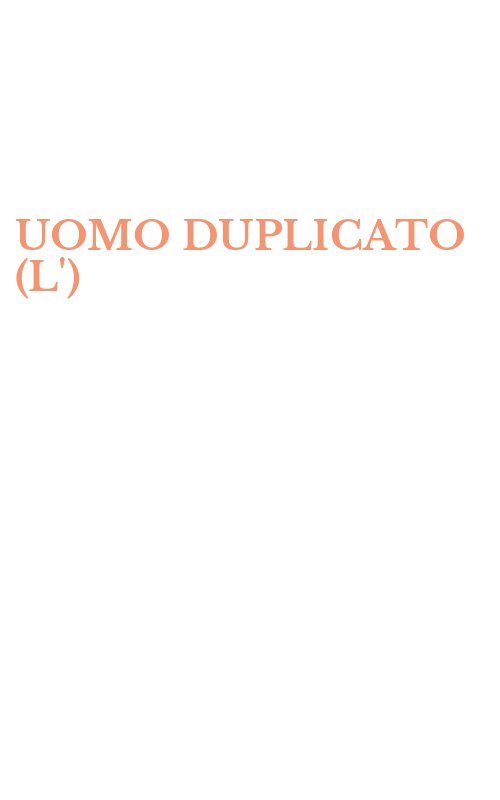 UOMO DUPLICATO (L')