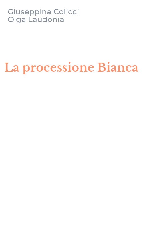 La processione Bianca