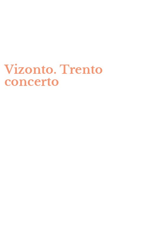 Vizonto. Trento concerto