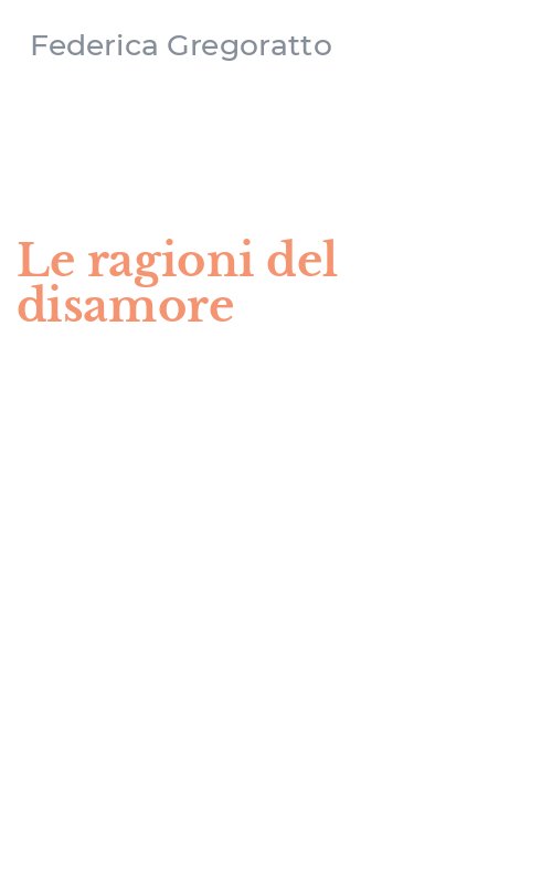 Le ragioni del disamore