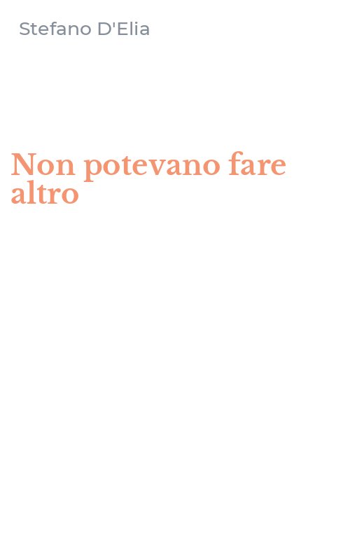 Non potevano fare altro