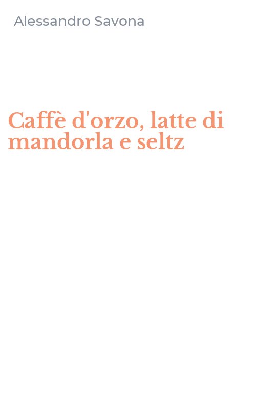 Caffè d'orzo, latte di mandorla e seltz